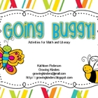 Going Buggy! Insect Themed Activities for Math and Literacy