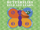 Butterfly Fold and Learn