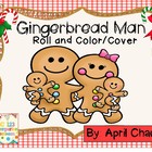 Gingerbread Man Roll and Color/Cover