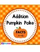 Pumpkin Poke Addition Facts 1-12 Game